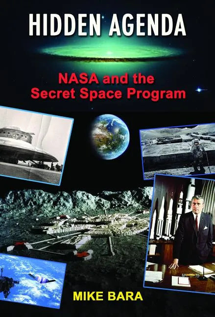 Hidden Agenda: NASA and the Secret Space Program - Paperback
