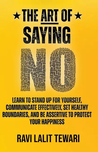 The Art of Saying NO - Paperback