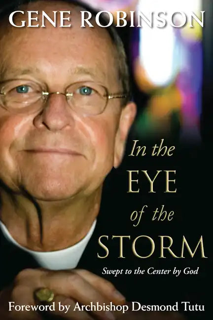 In the Eye of the Storm: Swept to the Center by God - Paperback