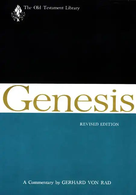 Genesis, Revised Edition: A Commentary - Hardcover