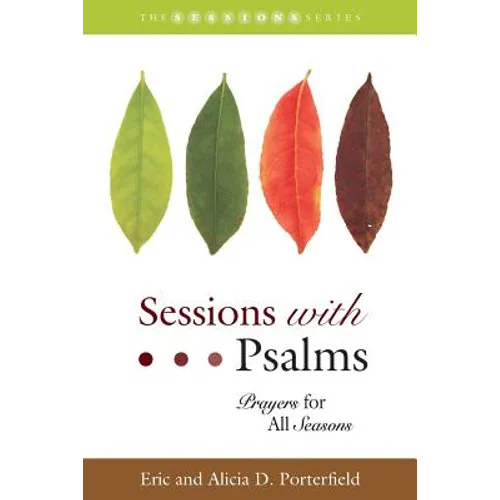 Sessions with Psalms: Prayers for All Seasons - Paperback