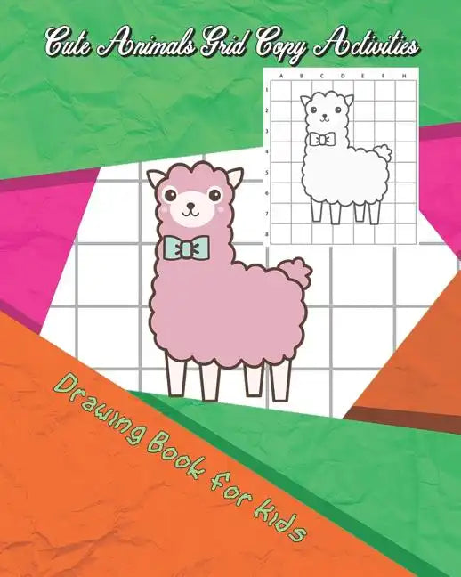 Cute Animals Grid Copy Activities: Drawing and Coloring Book for Kids (Education Game for Children) - Paperback