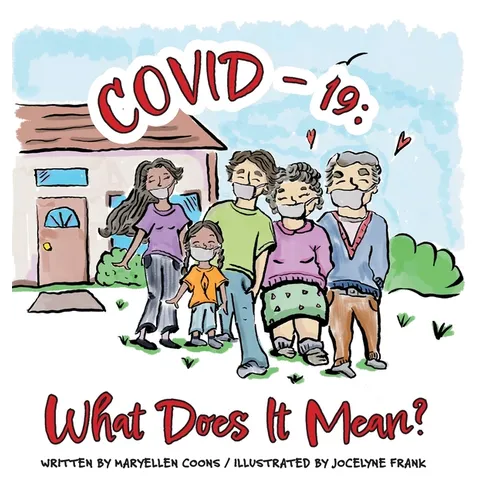 Covid-19: What Does It Mean? - Hardcover