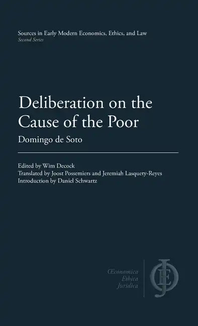 Deliberation on the Cause of the Poor - Hardcover