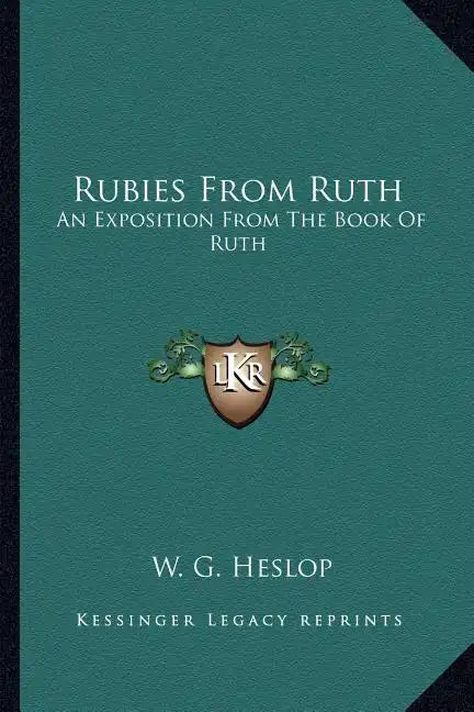Rubies from Ruth: An Exposition from the Book of Ruth - Paperback