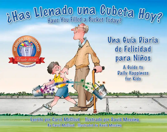 ¿Has Llenado Una Cubeta Hoy?: Una Guía Diaria de Felicidad Para Niños - Paperback