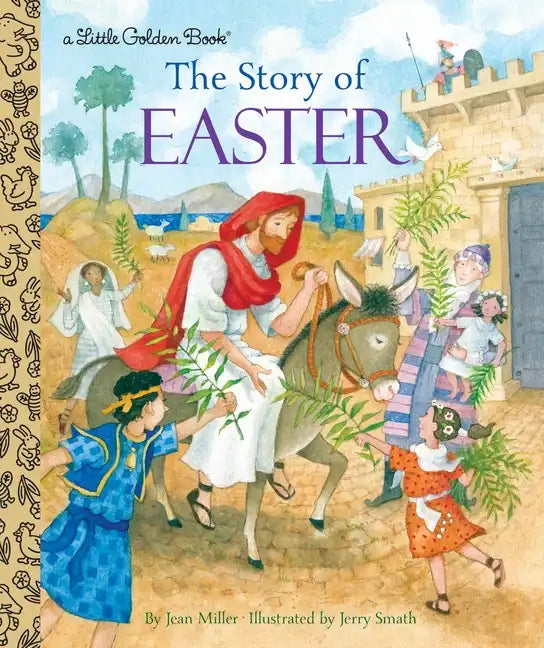 The Story of Easter: A Christian Easter Book for Kids - Hardcover
