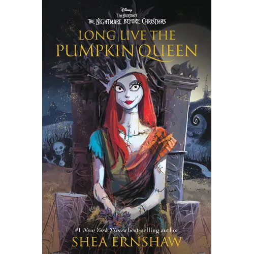 Long Live the Pumpkin Queen: Tim Burton's the Nightmare Before Christmas - Paperback