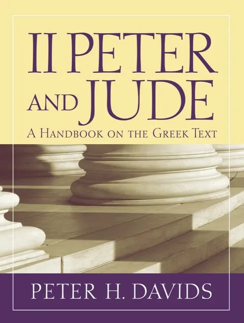 2 Peter and Jude: A Handbook on the Greek Text - Paperback