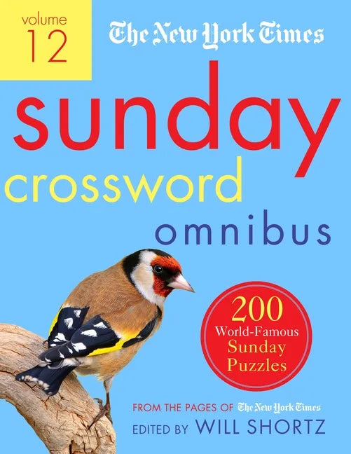 The New York Times Sunday Crossword Omnibus Volume 12: 200 World-Famous Sunday Puzzles from the Pages of the New York Times - Paperback