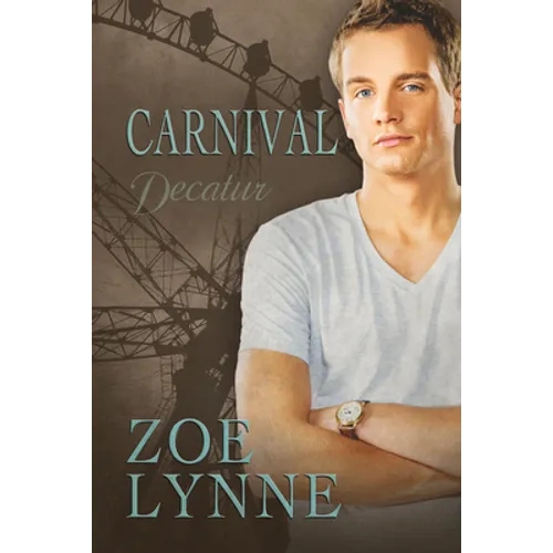 Carnival - Decatur: Volume 1 - Paperback
