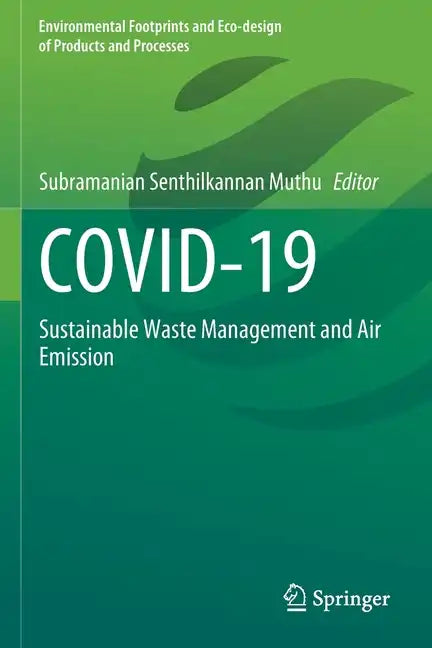 Covid-19: Sustainable Waste Management and Air Emission - Paperback