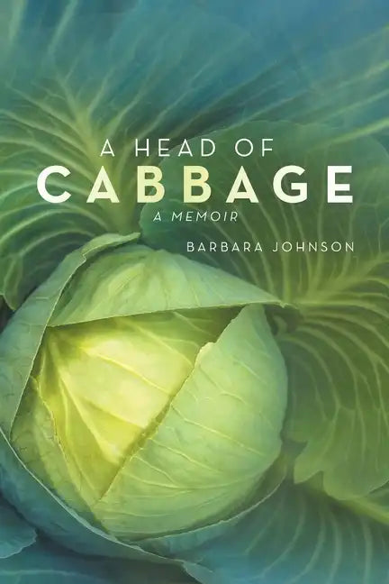 A Head of Cabbage: A Memoir - Paperback