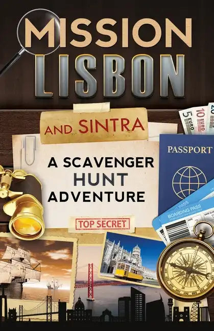 Mission Lisbon (and Sintra): A Scavenger Hunt Adventure - Travel Guide for Kids - Paperback