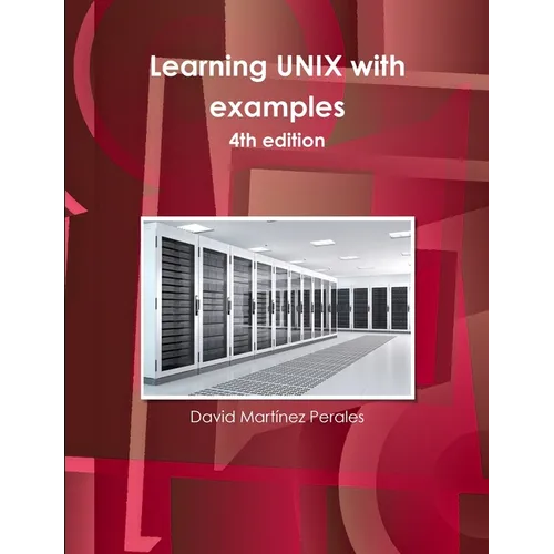 Learning UNIX with examples - Paperback