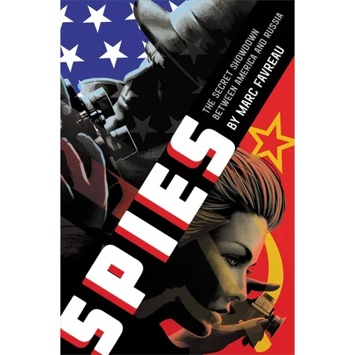 Spies: The Secret Showdown Between America and Russia - Paperback