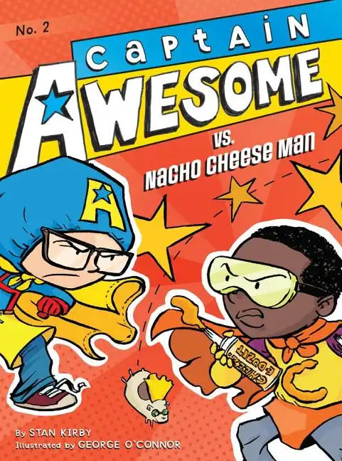 Captain Awesome vs. Nacho Cheese Man - Hardcover