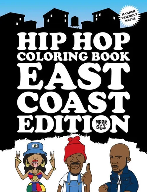 Hip Hop Coloring Book: East Coast Edition - Paperback