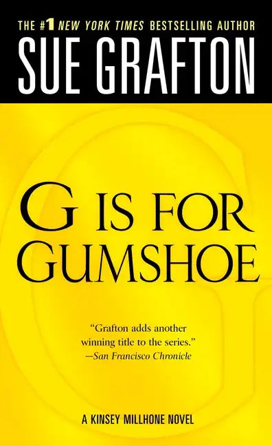G Is for Gumshoe: A Kinsey Millhone Mystery - Paperback