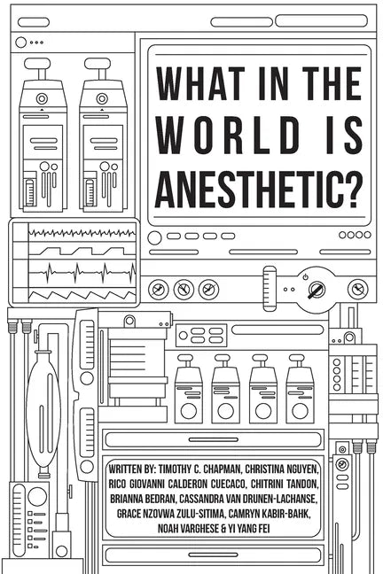 What in the World is Anesthetic - Paperback