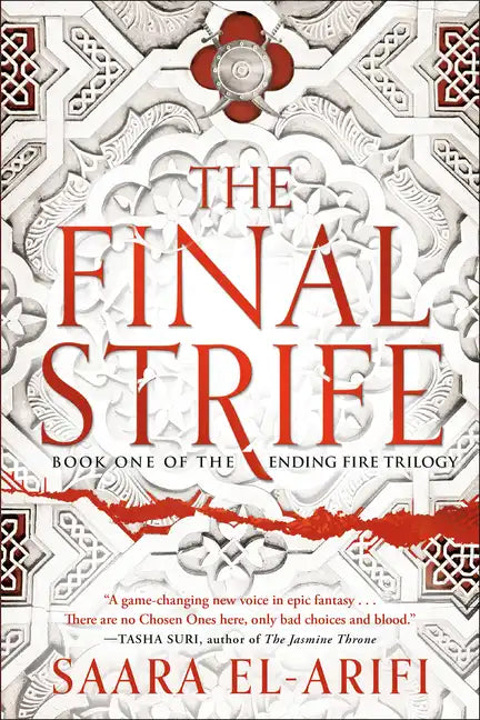 The Final Strife: Book One of the Ending Fire Trilogy - Paperback