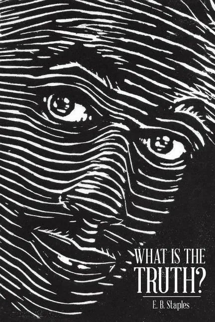 What Is the Truth? - Paperback