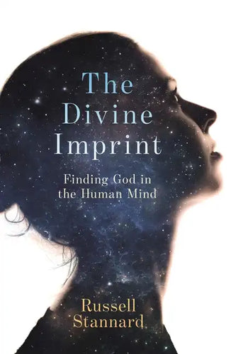 The Divine Imprint: Finding God in the Human Mind - Paperback