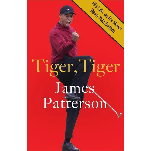 Tiger, Tiger: His Life, as It's Never Been Told Before - Paperback