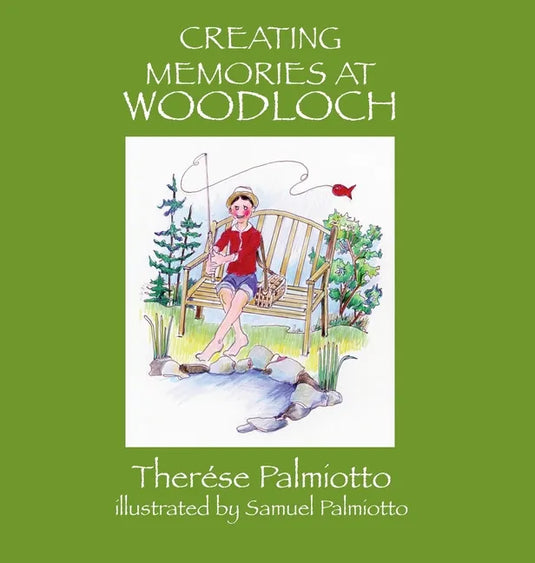 Creating Memories At Woodloch - Hardcover
