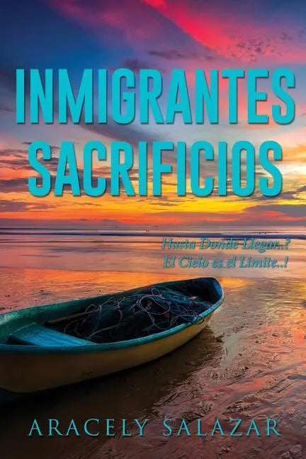 Inmigrantes Sacrificios - Paperback