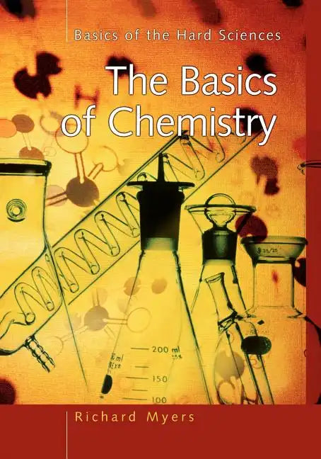 The Basics of Chemistry - Paperback