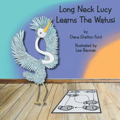 Long Neck Lucy Learns The Watusi - Paperback