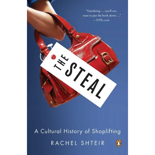 The Steal: A Cultural History of Shoplifting - Paperback