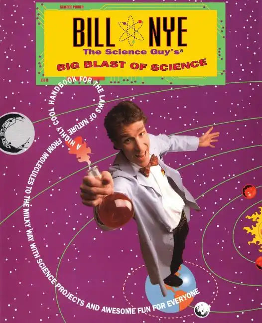 Bill Nye the Science Guy's Big Blast of Science - Paperback