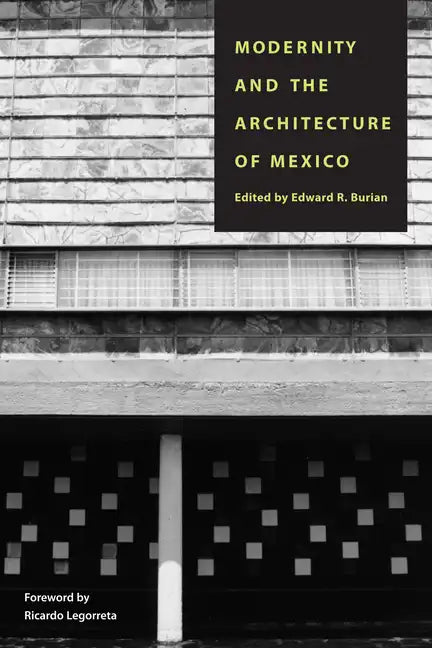 Modernity and the Architecture of Mexico - Paperback