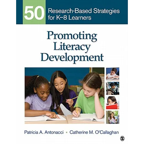 Promoting Literacy Development: 50 Research-Based Strategies for K-8 Learners - Paperback