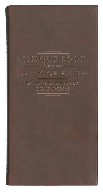 Chequebook of the Bank of Faith - Burgundy: Daily Readings by C. H. Spurgeon - Imitation Leather