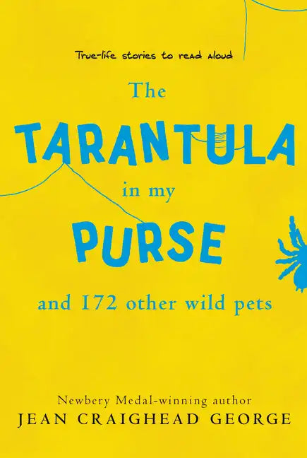 The Tarantula in My Purse: And 172 Other Wild Pets - Paperback