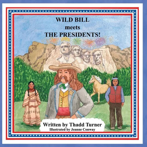 Wild Bill Meets The Presidents! - Paperback