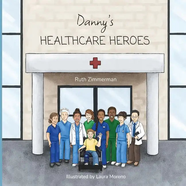 Danny's Healthcare Heroes - Paperback