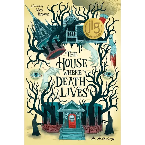 The House Where Death Lives - Hardcover