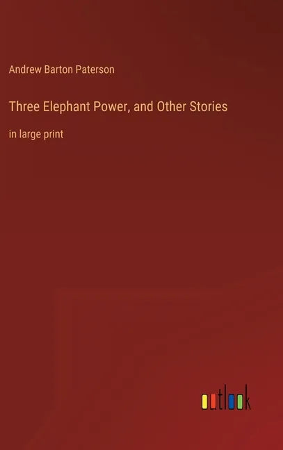 Three Elephant Power, and Other Stories: in large print - Hardcover