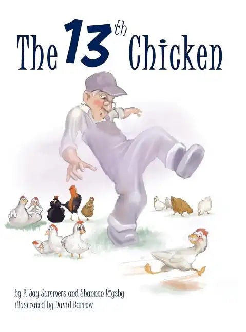 The Thirteenth Chicken - Hardcover