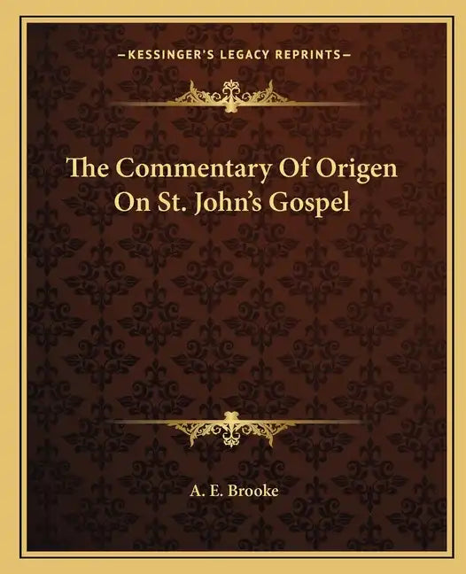 The Commentary of Origen on St. John's Gospel - Paperback