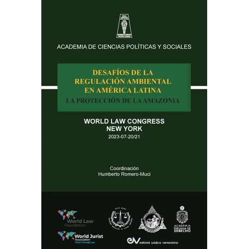 Desafíos de la Regulación Ambiental En América Latina La Protección de la Amazonia - Paperback