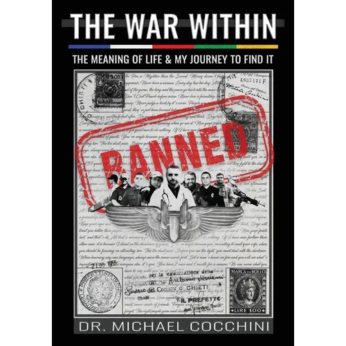 The War Within: The Meaning of Life & My Journey To Find It - Paperback