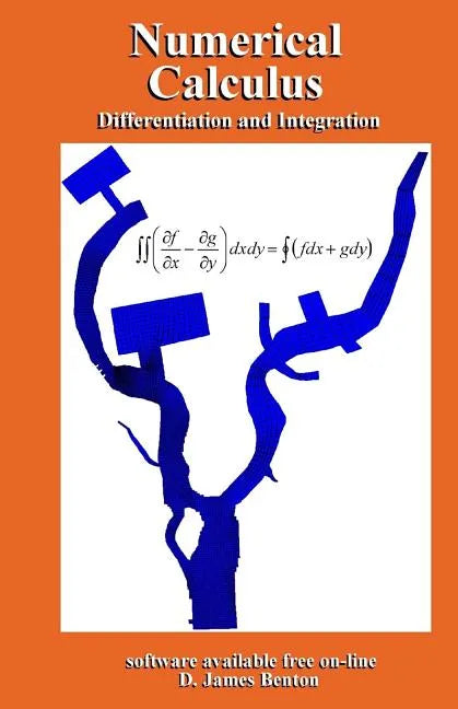 Numerical Calculus: Differentiation and Integration - Paperback