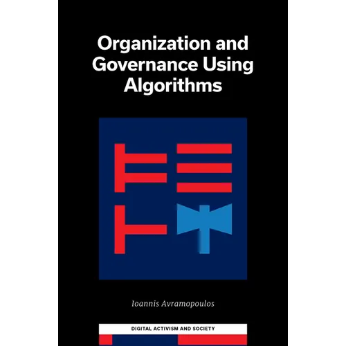 Organization and Governance Using Algorithms - Hardcover