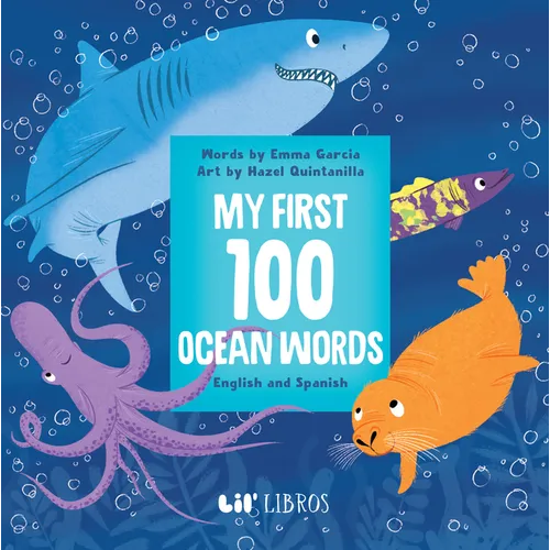 My First 100 Ocean Words in English and Spanish - Board Book