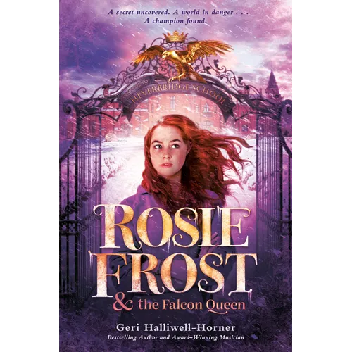 Rosie Frost and the Falcon Queen - Hardcover